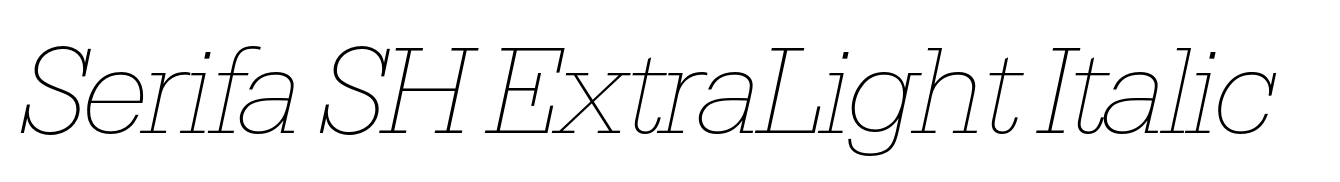 Serifa SH ExtraLight Italic